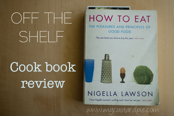 How to Eat - by Nigella Lawson