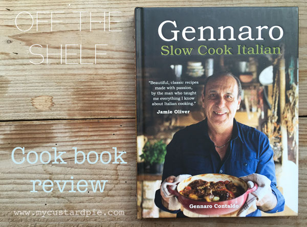 Slow Cook Italian by Gennaro Contaldo - mycustardpie.com