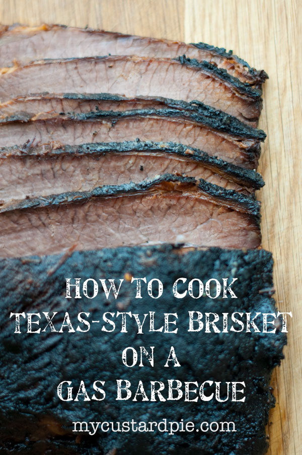 Texas brisket - mycustardpie.com