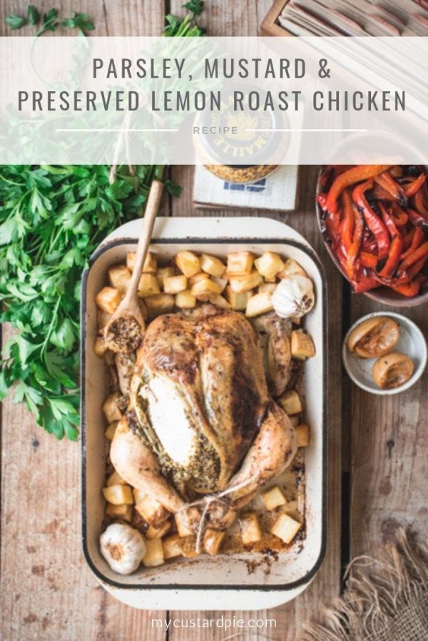 mustard and preserved lemon roast chicken in a roasting tray